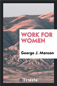 WORK FOR WOMEN
