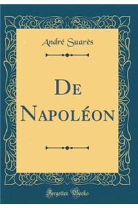 de NapolÃ©on (Classic Reprint)
