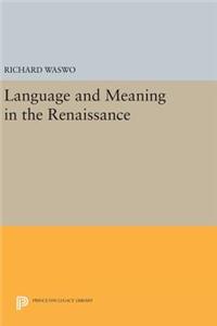 Language and Meaning in the Renaissance