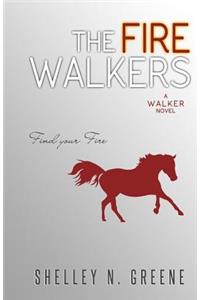 The Fire Walkers