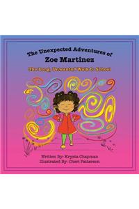 Unexpected Adventures of Zoe Martinez