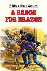 A Badge for Brazos