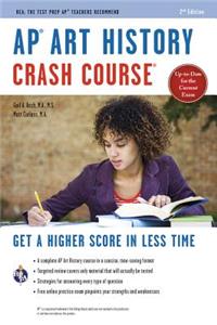 Ap(r) Art History Crash Course, 2nd Ed., Book + Online