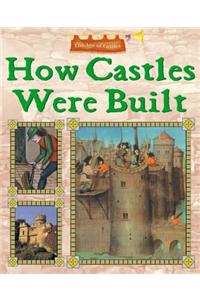 How Castles Were Built