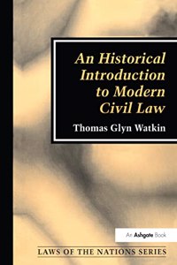 An Historical Introduction to Modern Civil Law