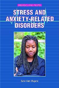 Stress and Anxiety-Related Disorders