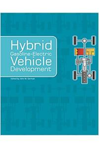 Hybrid Gasoline-Electric Vehicle Development