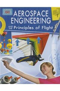 Aerospace Engineering and the Principles of Flight