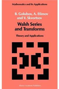 Walsh Series and Transforms