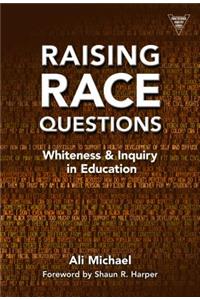 Raising Race Questions