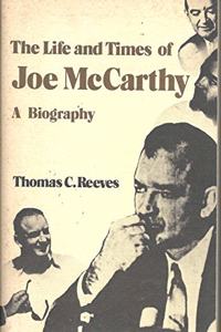 The Life and Times of Joe Mccarthy