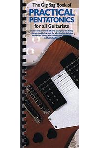 Gig Bag Book of Practical Pentatonics for All Guitarists