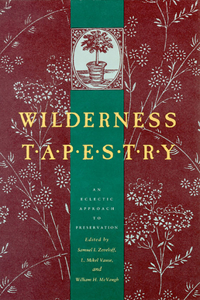 Wilderness Tapestry-Eclectic Approach To Preservation