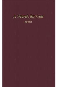 Search for God, Book I