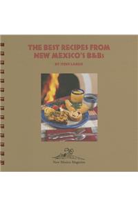 Best Recipes from New Mexico's B&Bs