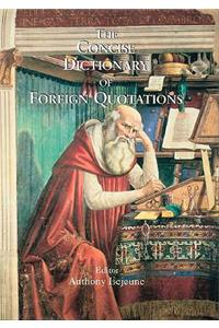 The Concise Dictionary of Foreign Quotations