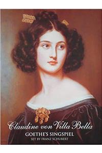 Claudine Von Villa Bella: Goethe's Singspiel