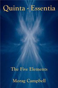 Quinta Essentia - The Five Elements