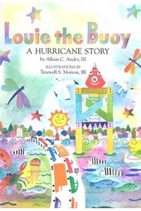 Louie the Buoy: A Hurricane Story