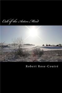 Call of the Active Mind