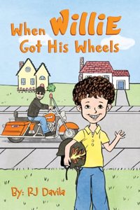 When Willie Got His Wheels