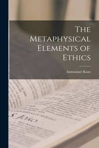 Metaphysical Elements of Ethics