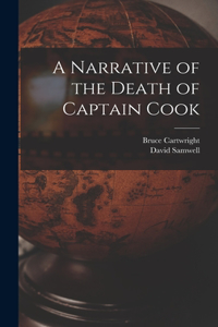 Narrative of the Death of Captain Cook