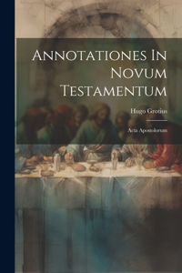 Annotationes In Novum Testamentum