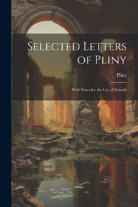 Selected Letters of Pliny