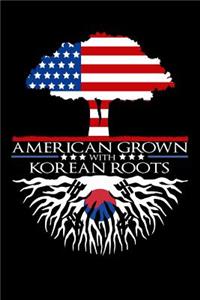 American Grown with Korean Roots Notebook