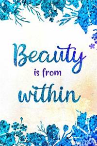 Beauty Is From Within