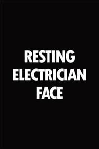 Resting electrician face