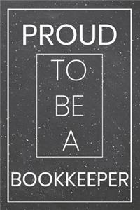 Proud To Be A Bookkeeper