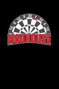 Madhouse