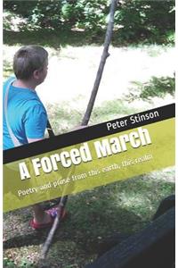 A Forced March