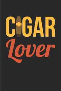 Cigar Lover Notebook - Cigar Lover Cigar Smoking Cool Cigar Smoker - Cigar Lover Journal