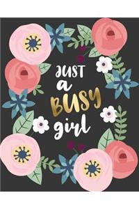 Just a Busy Girl