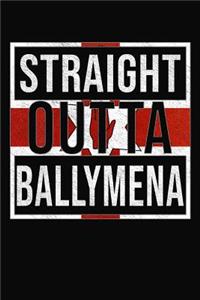 Straight Outta Ballymena