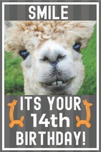 Smile Its Your 14th Birthday
