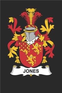 Jones: Jones Coat of Arms and Family Crest Notebook Journal (6 x 9 - 100 pages)