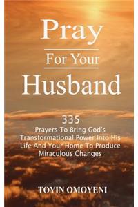 Pray For Your Husband