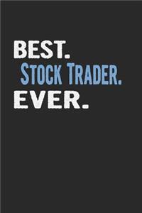 Best. Stock Trader. Ever.