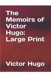 The Memoirs of Victor Hugo