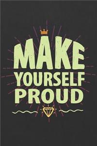 Make Yourself Proud