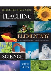 Teaching Elementary Science: A Full Spectrum Science Instruction Approach