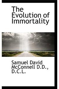 The Evolution of Immortality