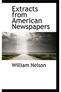 Extracts from American Newspapers