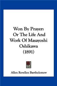 Won By Prayer