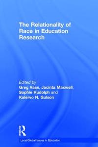 The Relationality of Race in Education Research