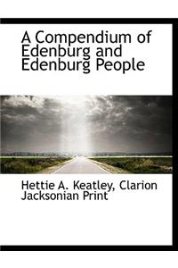 A Compendium of Edenburg and Edenburg People